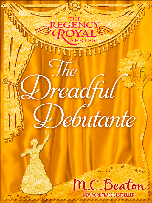 Title details for The Dreadful Debutante by M.C. Beaton - Available